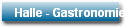 Halle - Gastronomie  mieten